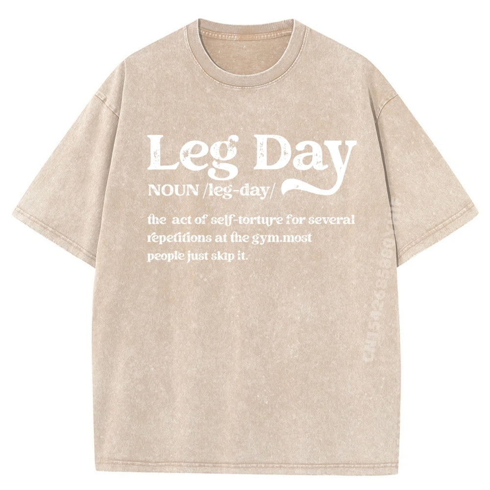 Leg Day Definition Gym Pump Cover Oversized Gym Workout Graphic Tee Man Clothes Minimalist Washed Shirt Chinese Style