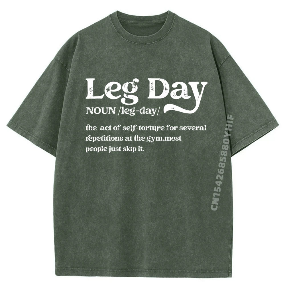Leg Day Definition Gym Pump Cover Oversized Gym Workout Graphic Tee Man Clothes Minimalist Washed Shirt Chinese Style
