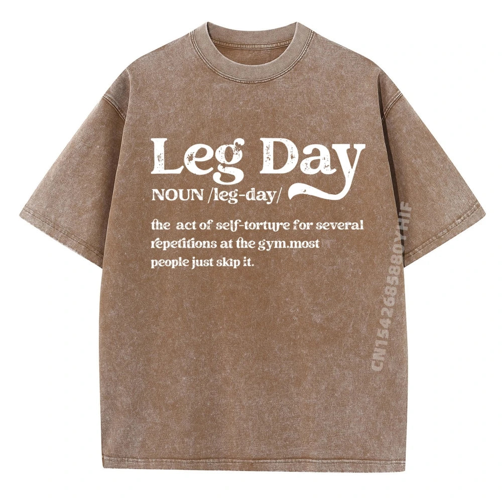 Leg Day Definition Gym Pump Cover Oversized Gym Workout Graphic Tee Man Clothes Minimalist Washed Shirt Chinese Style