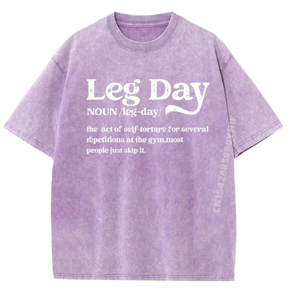 Leg Day Definition Gym Pump Cover Oversized Gym Workout Graphic Tee Man Clothes Minimalist Washed Shirt Chinese Style
